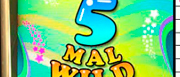 5 mal Wild