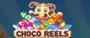 Choco Reels
