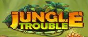 Jungle Trouble