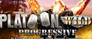 Platoon Wild Progressive