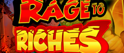 Rage to Riches