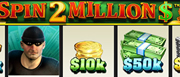 Spin 2 Million online Slot im EuroGrand Casino