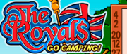 The Royals: Go Camping!